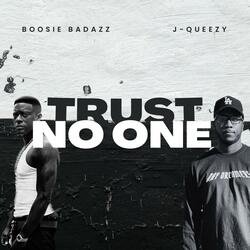 Trust No One (feat. Boosie Badazz)