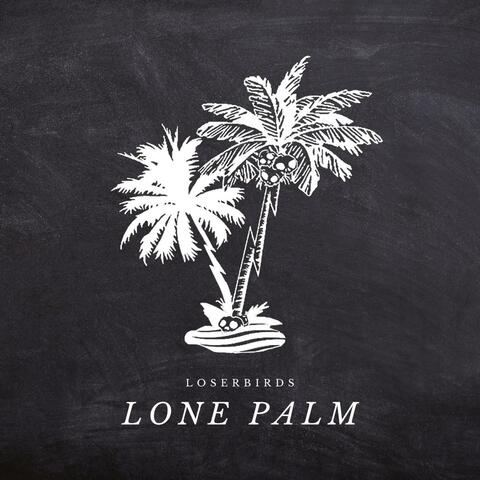Lone Palm EP