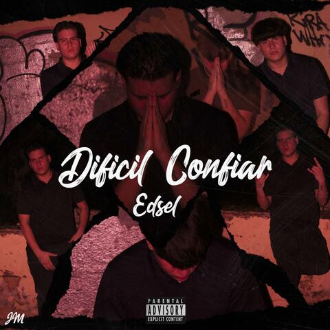 Dificil Confiar