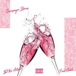 Champagne Stories (feat. Feral Child)