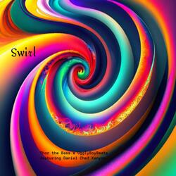 Swirl (feat. UgglyBoyBeats & Daniel Kenyon)