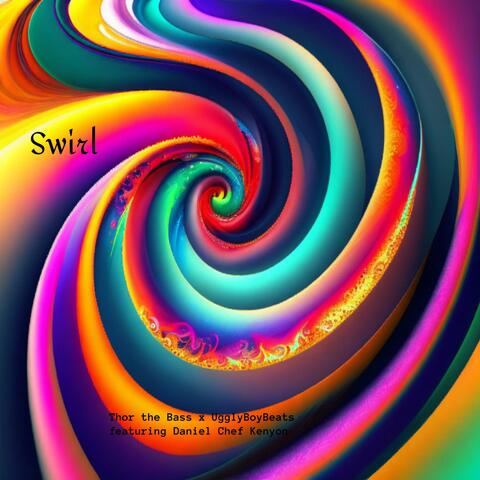 Swirl (feat. UgglyBoyBeats & Daniel Kenyon)