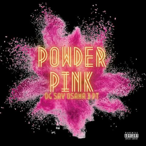 Powder Pink (feat. O.G. SAV Osama)