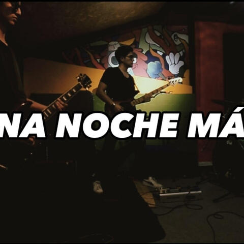 Una Noche Más - TOSTER (La pitadera session)