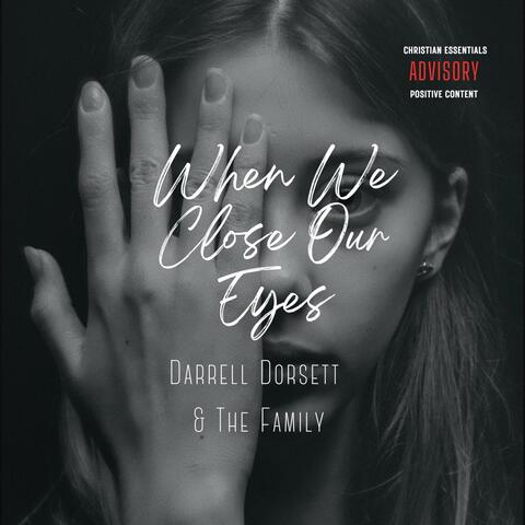 When We Close Our Eyes