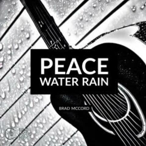 Peace Water Rain