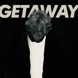 Getaway