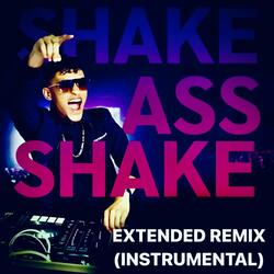 SHAKE ASS SHAKE