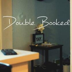 Double Booked