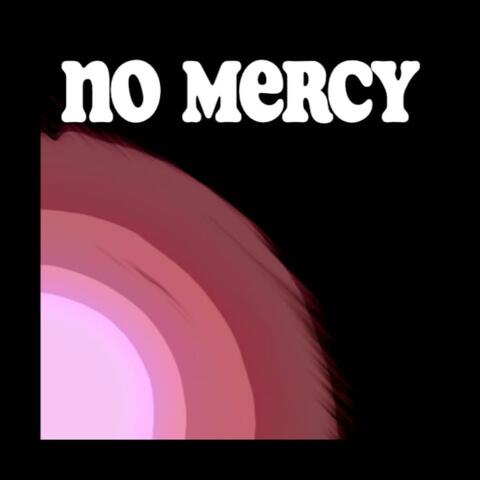 No Mercy