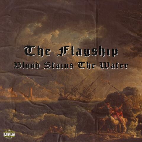 Blood Stains the Water