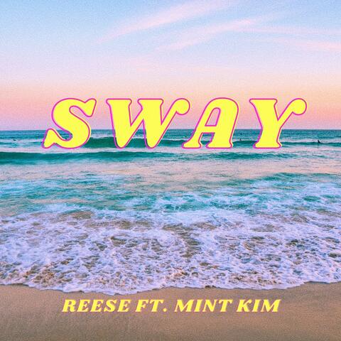 SWAY (feat. Mint Kim)