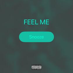 Feel Me