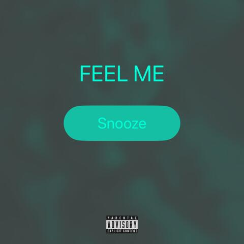 Feel Me
