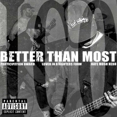 Better Than Most