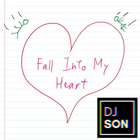 Fall Into My Heart