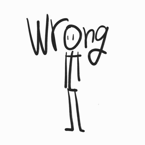 wrong