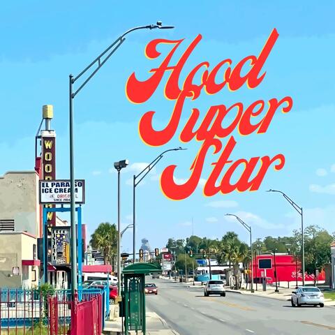 Hood Super Star