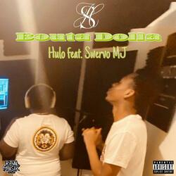 Bouta Dolla (feat. Swervo MJ)