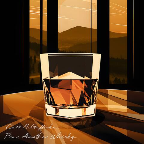 Pour Another Whisky