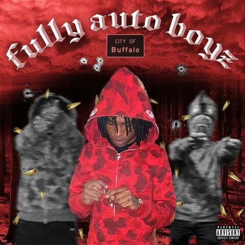 Fully Auto Boyz