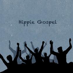 Hippie Gospel