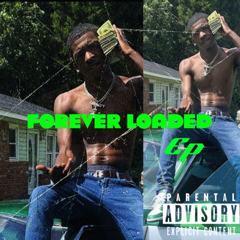 Forever Loaded