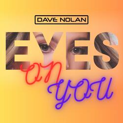 Eyes On You