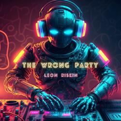 The Wrong Party