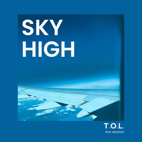Sky High (live session)