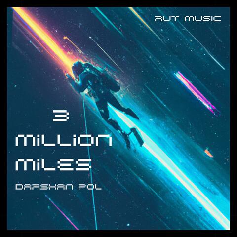 3 Million Miles