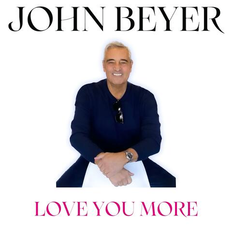 Love You More
