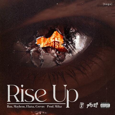 Rise Up (feat. Mayhem, Crevus, Milaz & Elaísa)