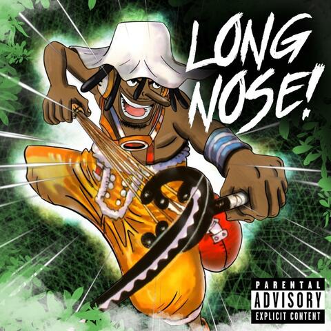 Long Nose!