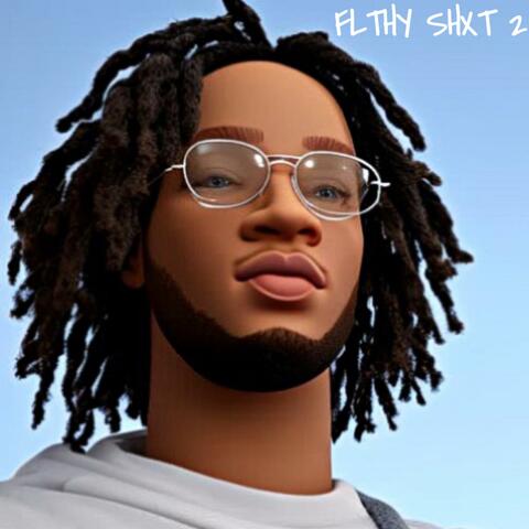 FLTHY SHXT II