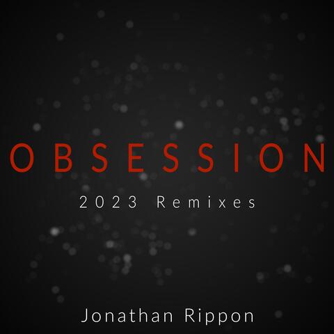 Obsession (2023 Remixes)