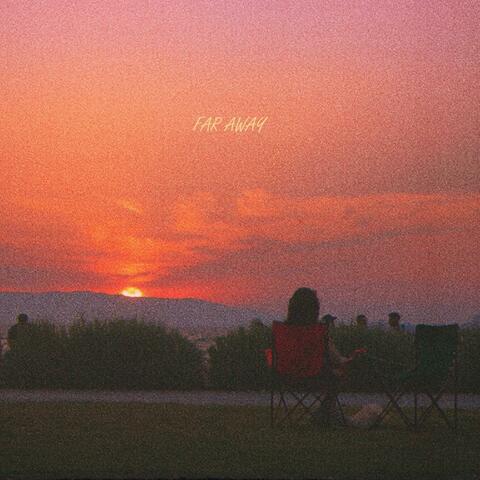 Far Away