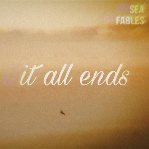 it all ends