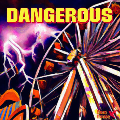Dangerous (Big Mistake)