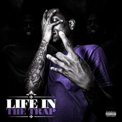 Life In The Trap