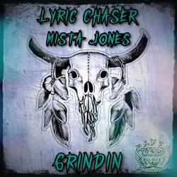 Grindin (feat. lyric chaser)