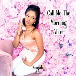 Call Me The Morning After