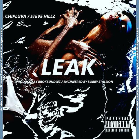 LEAK (feat. STEVE HILLZ)