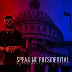 Speaking Presidential