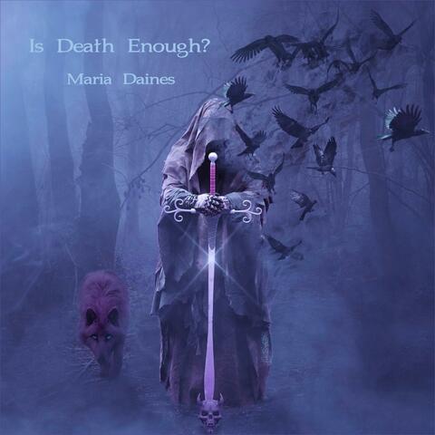 Is Death Enough?