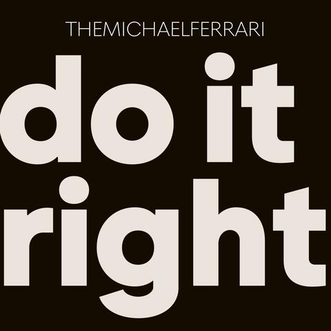 Do It Right