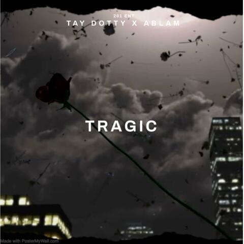 TRAGIC  (feat. ABlam)