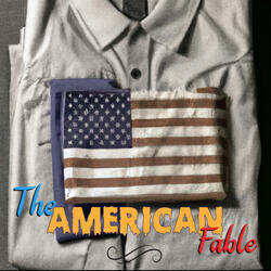 The American Fable