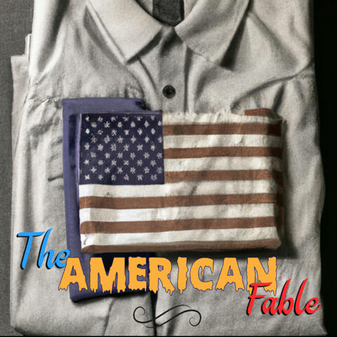 The American Fable