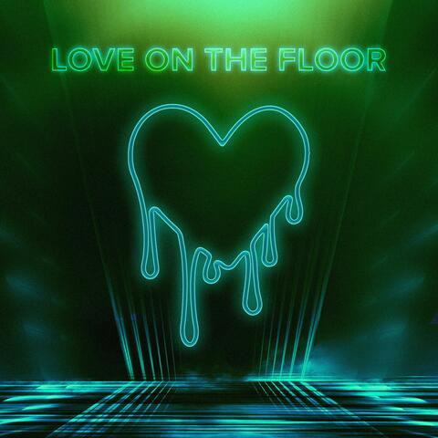 Love on the Floor